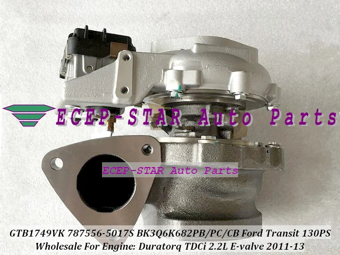 GTB1749VK 787556-0017 787556-0016 787556 1719695 1760759 BK3Q6K682PB Turbo For Ford Transit 130PS 2011-13 Duratorq TDCi 2.2L with E-valve