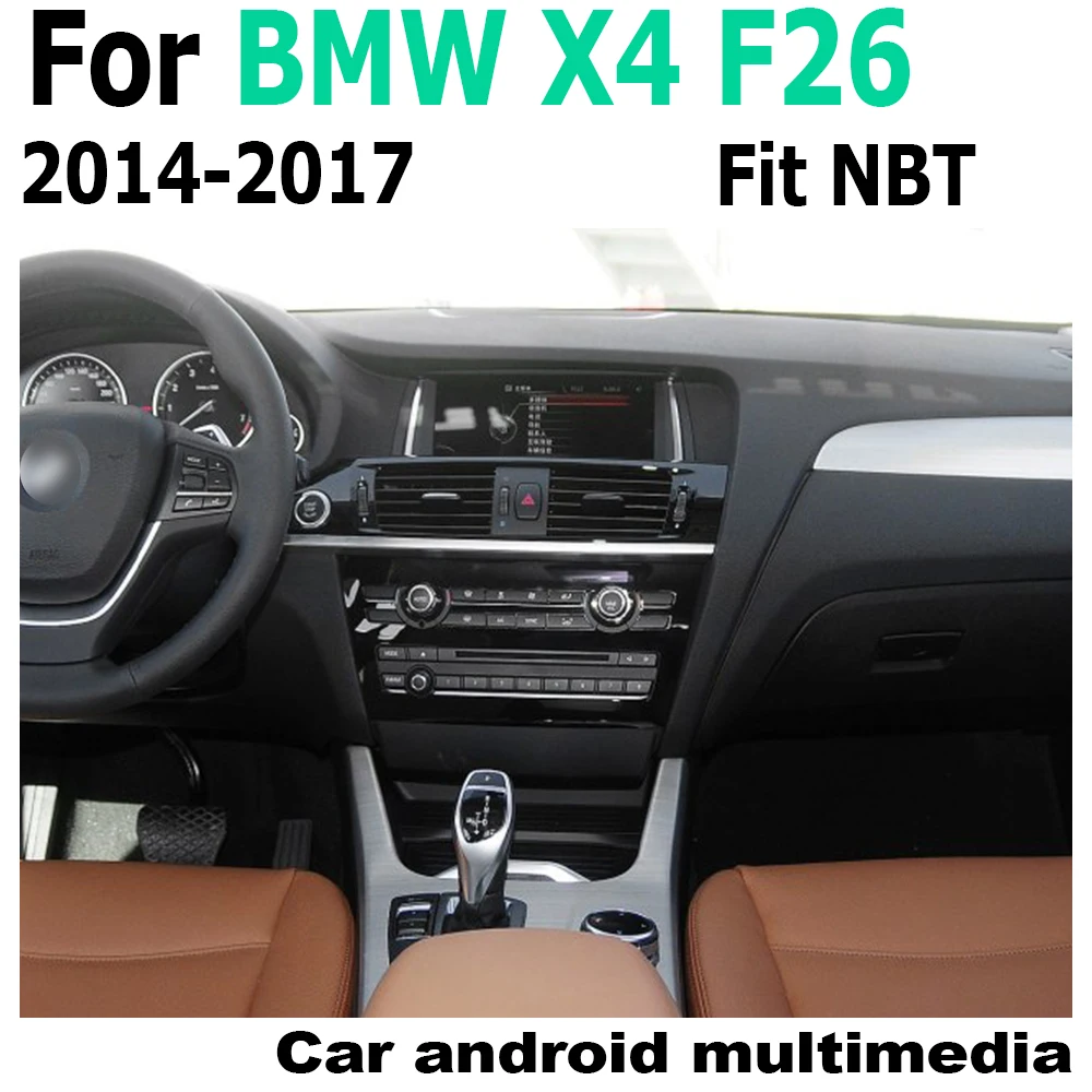 

10.25" Android 2G RAM For BMW X4 F26 2014-2017 NBT GPS Touch Screen Multimedia Player Stereo Autoradio navigation original style