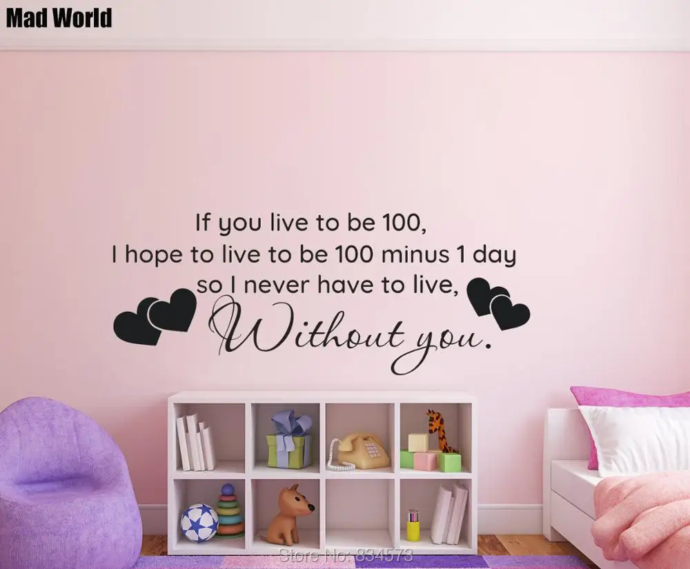 LIVE TO BE 100 WITHOUT YOU Quote 56 143w 47 120w 3