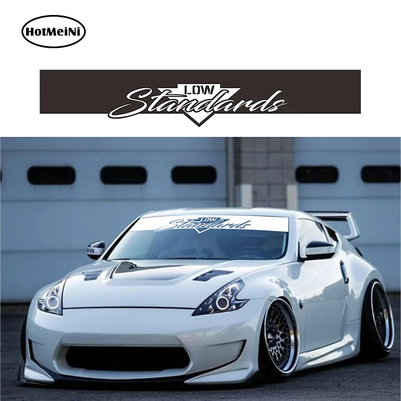 HotMeiNi 145*25cm Low Standards Banner Windshield Sticker Decal rauh