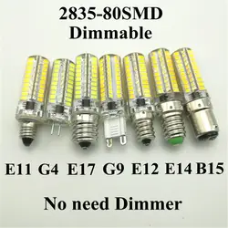 Нет необходимости Диммер может затемнения G4 G9 E11 E12 E14 E17 B15 SMD2835 80 светодиодов AC110V AC220V Светодиодные лампы свет люстра 10 шт./лот