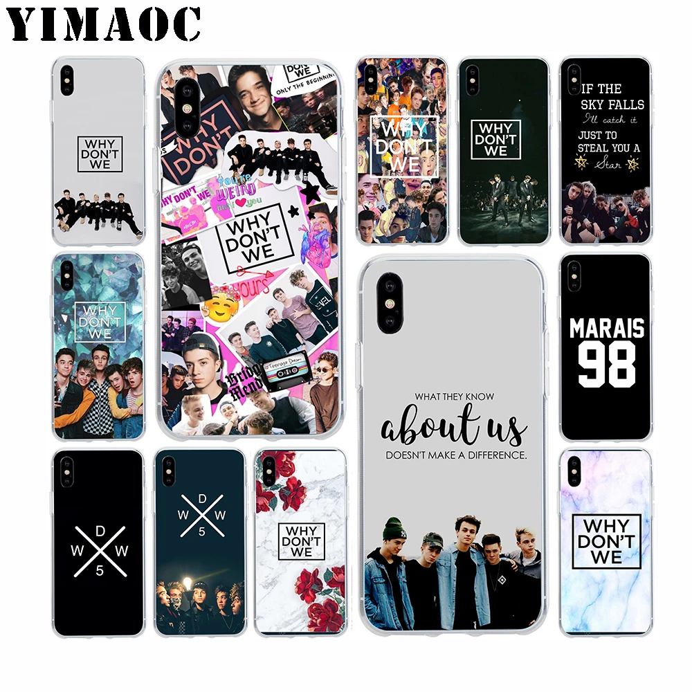 

YIMAOC Why Dont We Bands Soft TPU Silicone Case for Apple Iphone Xr Xs Max X 10 8 Plus 7 6S 6 Plus SE 5S 5 7Plus 8Plus Cover