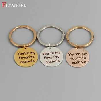 

Customied Keyring Humor Lettering Alloy Keychain You're my favorite asshole Lovers Couples Boyfriend Girlfriend Gift DIY Jewelry