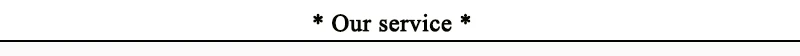 our service