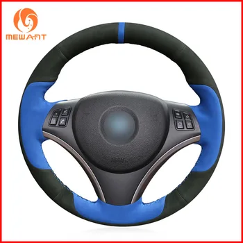 

MEWANT Hand-stitched Blue Black Suede Car Steering Wheel Cover for BMW E90 320i 325i 330i 335i E87 120i 130i 120d Accessories