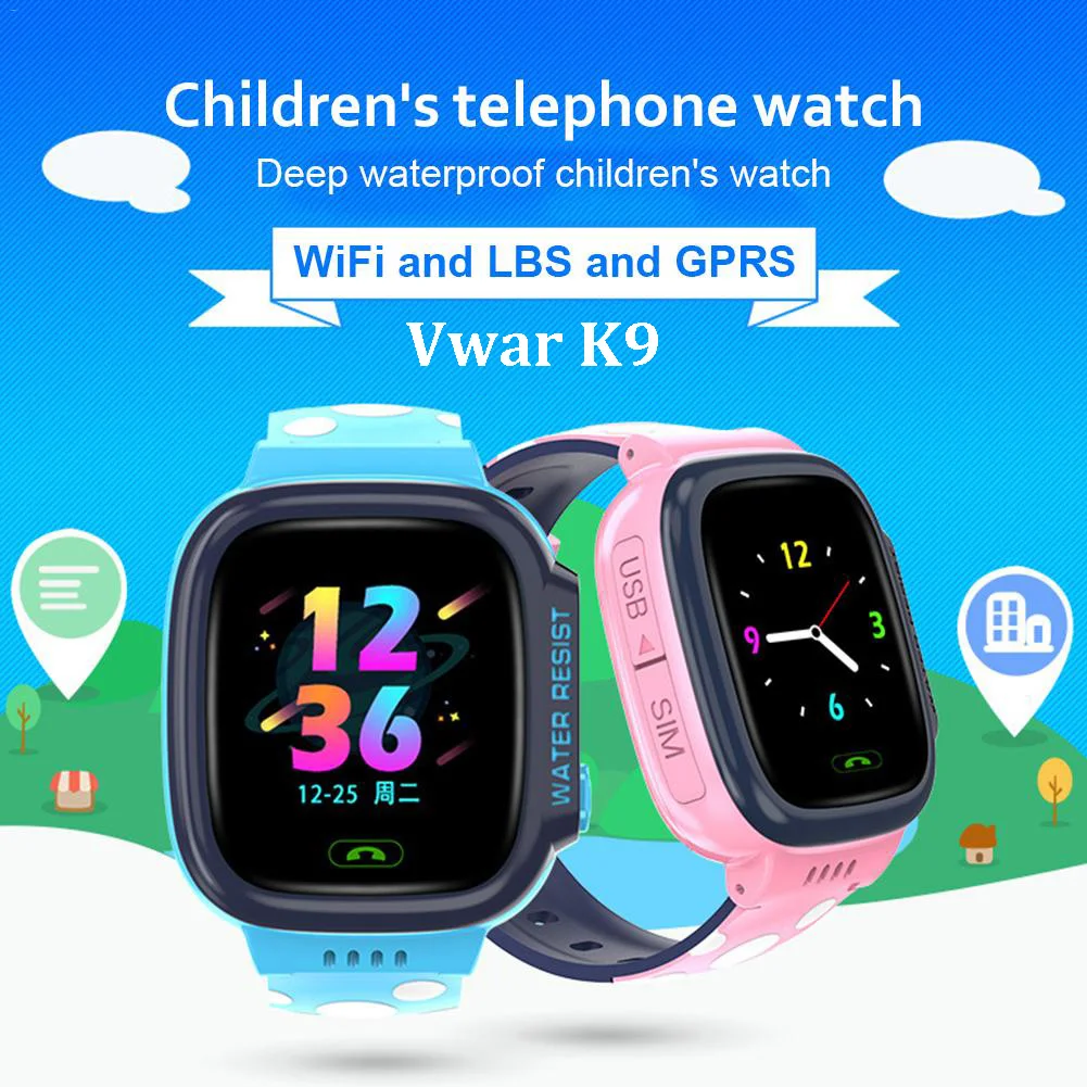 Vwar K9 Children Smart Watch WIFI LBS Kids Waterproof Smartwatch SOS Baby Phone Watch Anti-lost with Camera vs Q90 Q50 Q528