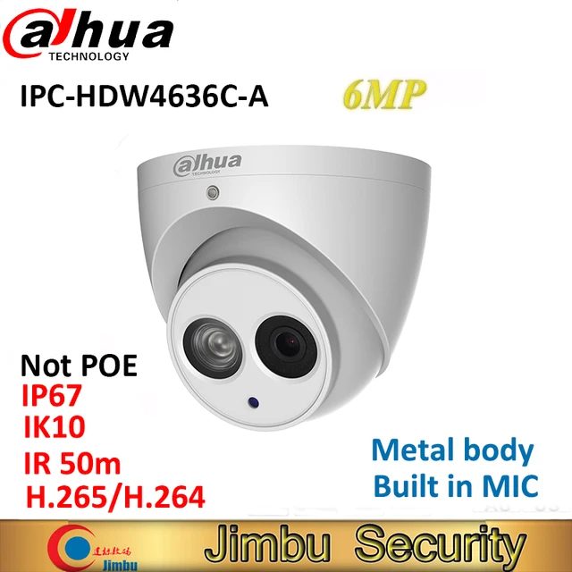 $US $53.82  Dahua H.265 6MP IP Camera IPC-HDW4636C-A Metal casing Built-in MIC IR50m IP67 IK10 multiple languag