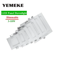 Dimmable LED Panel Light 3w 4w 6w 9w 12w 15w 18w LED Downlight Square LED Recessed Celing Lamp Warm Cold White Spot LED Dimmable LED Panel Light 3w 4w 6w 9w 12w 15w 18w LED Downlight Square LED Recessed Celing Lamp Warm Cold White Spot LED