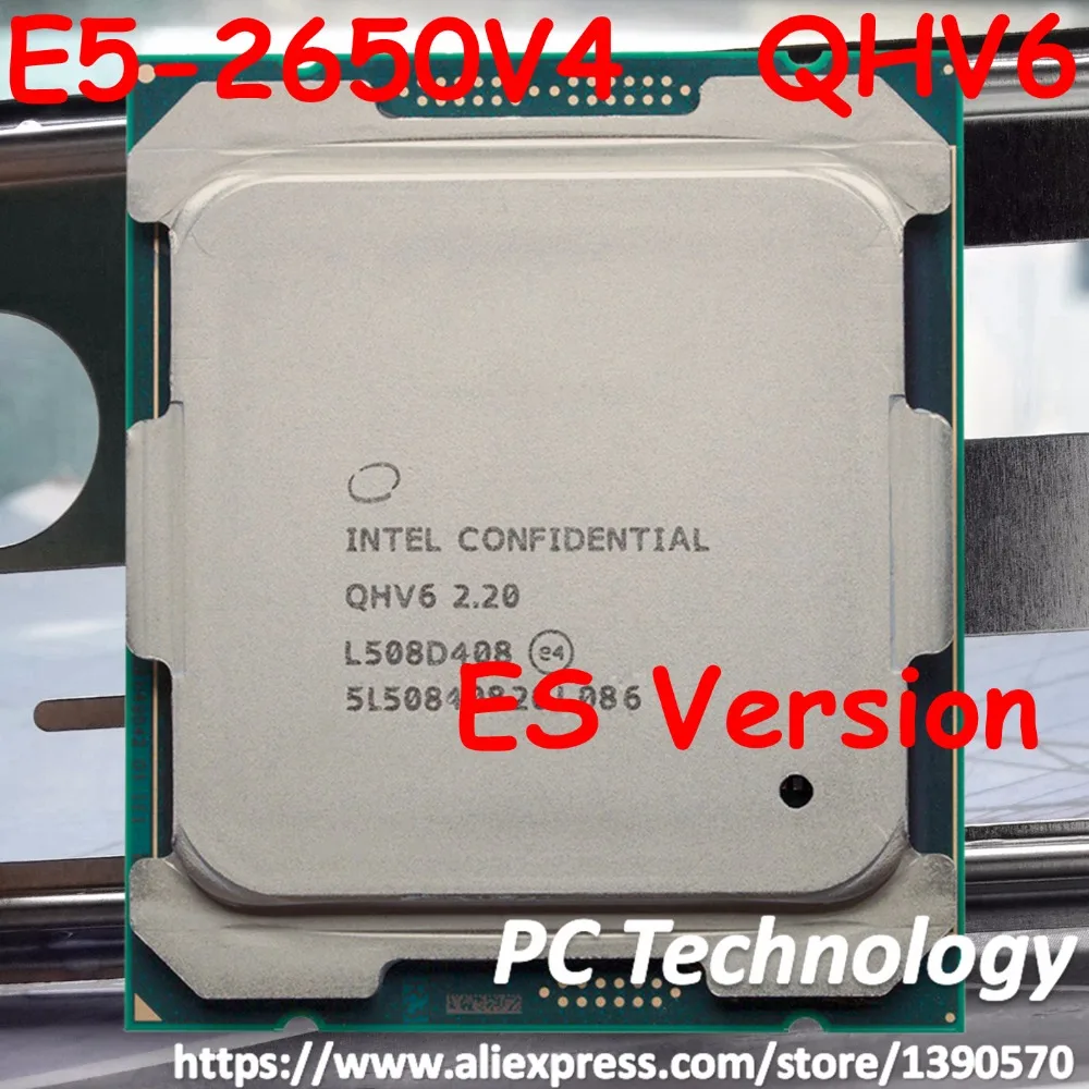 Оригинальный процессор Intel Xeon ES Version QHV6 2 20 ГГц 12 ядер 30 м E5 2650V4 105 Вт бесплатная