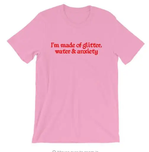 Футболка с надписью «I'm made of glitter», «вода и тревога», эстетическая Повседневная модная футболка в подарок, хлопковая Футболка Tumblr, модная одежда, футболки