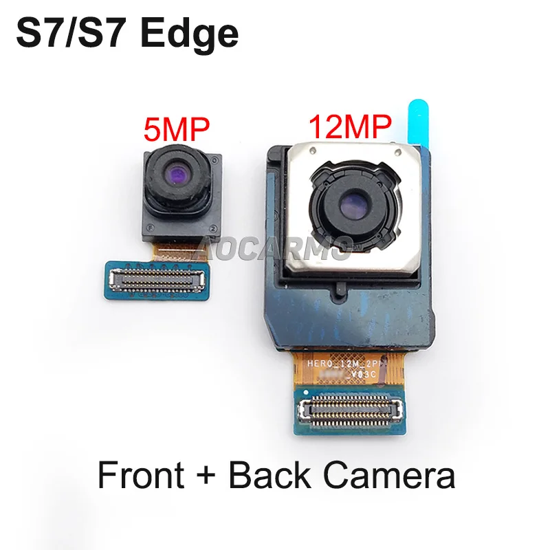 Aocarmo для samsung Galaxy S7 G930F/S7 Edge G935F передняя сторона Задняя Основная камера Замена модуля