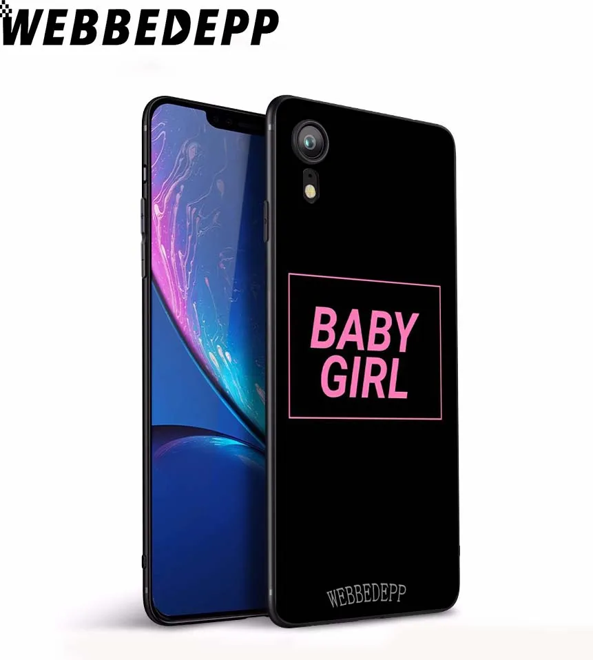 Мягкий чехол WEBBEDEPP BABYGIRL с цитатами для iPhone 5 5S 6 6S 7 8 Plus X XS 11 Pro Чехол для MAX XR - Цвет: 7