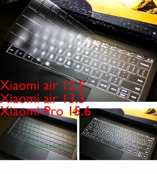 

Ultra Thin TPU Transparent Keyboard Cover For Xiaomi Notebook Air 12 13 Pro 15 Protector Skin for Xiaomi 12.5'' 13.3'' 15.6''