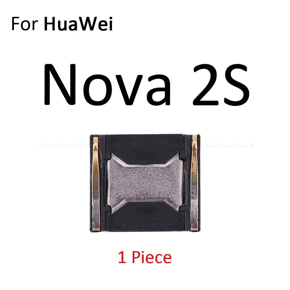 Встроенный наушник, верхний наушник для HuaWei Nova 4 3i 3e 3 2S 2i 2 Plus Lite Young - Цвет: For Nova 2S