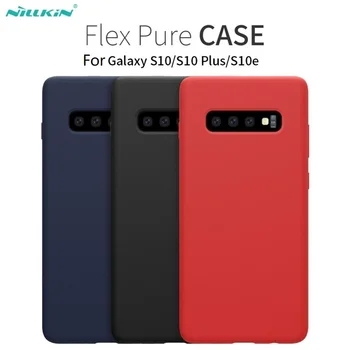 

NILLKIN FLEX Pure Liquid Silicone Case For Samsung Galaxy S10 S10 Plus S10e Soft Back cover case bag bumper Cover case