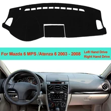 Cubierta de salpicadero interior de coche, Alfombra de salpicadero, cojín, parasol para Mazda 6 MPS Atenza 6 Mazdaspeed 2003 2004 2005 2006 2007 2008