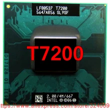 Original lntel Core 2 Duo T7200 CPU Socket 479 (4M Cache/2,0 GHz/667 MHz/Dual-Core) portátil procesador envío gratis