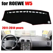 Приборной панели автомобиля охватывает мат для Roewe W5 2011- лет левым dashmat Pad Даш крышка авто приборной панели аксессуары