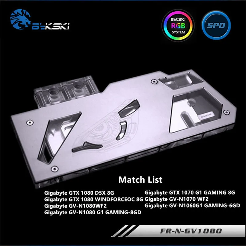 

Bykski Full Coverage GPU Water Block For VGA Gigabyte GTX1080 GTX1070 GTX160 Graphics Card FR-N-GV1080