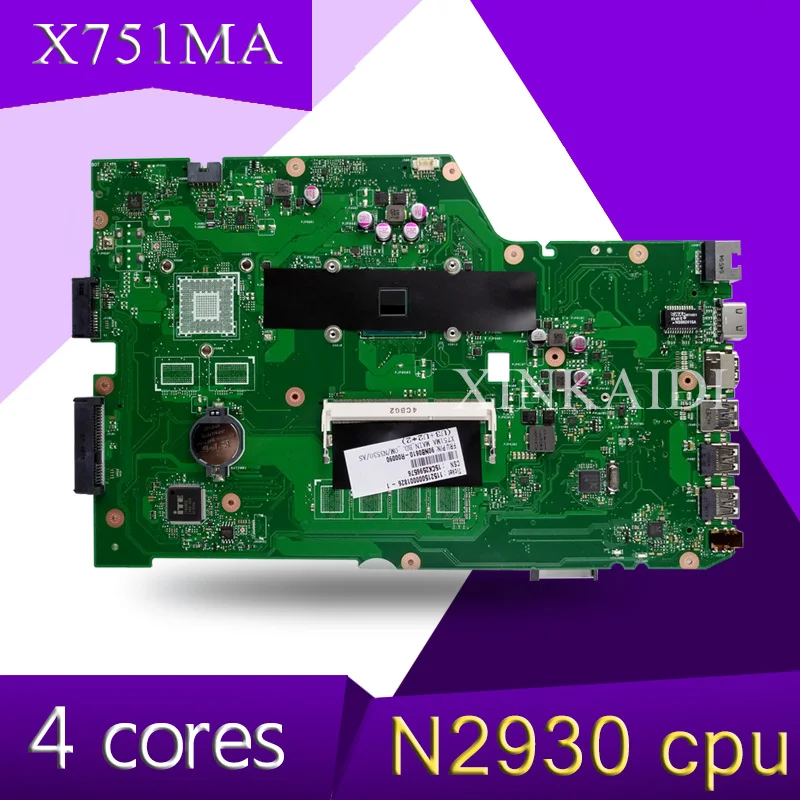 

XinKaidi X751MA Laptop motherboard for ASUS X751MA X751M K751M X751 Test original mainboard N2930 cpu 4 cores
