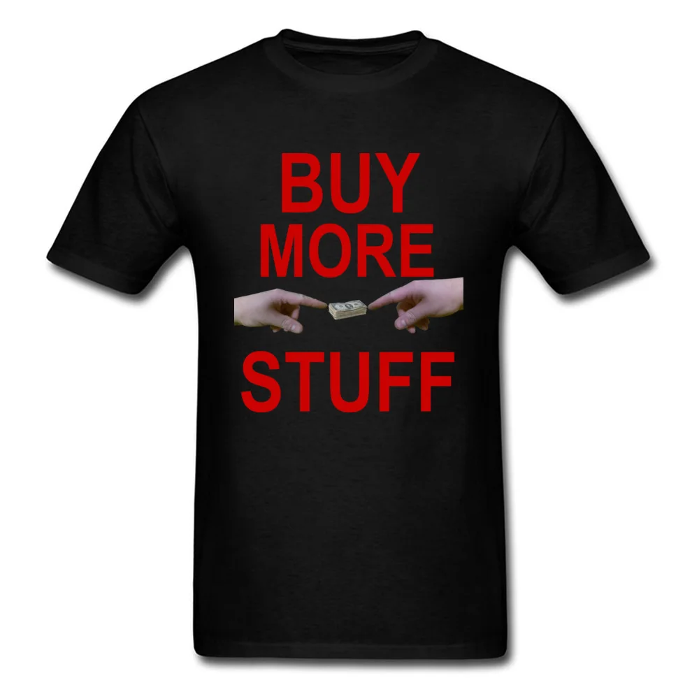 Buy More Stuff_black