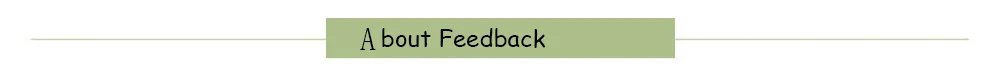7 FEEDBACK