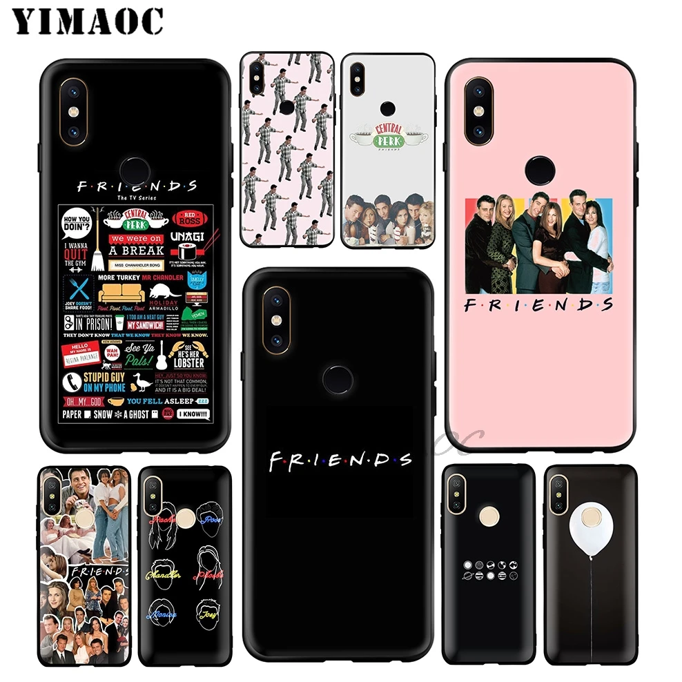 YIMAOC Friends Tv Show Funny Soft Case for Xiaomi Redmi Note 7 6 6A 5 4 4X 4A 5A S2 7A GO K20 Plus Pro |