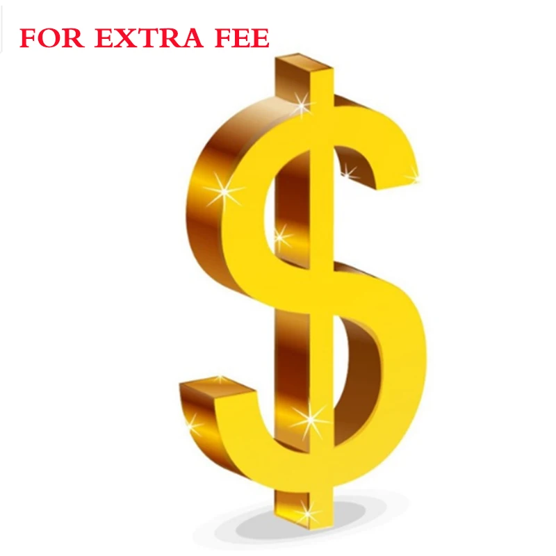 

For Extra Fee
