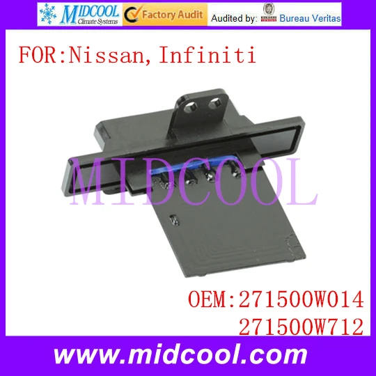 

New Heater Blower Motor Resistor use OE NO. 271500W014 , 271500W712 for Nissan Infiniti