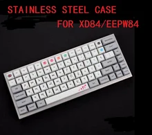 stainless steel bent case acrylic panels acrylic diffuser for xd84 eepw84 75% custom Mechanical keyboard