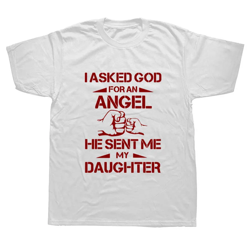 День отца отцу подарок футболка лето я прошу угол он послал мне моя дочь футболка хлопок для мужчин футболки с коротким рукавом