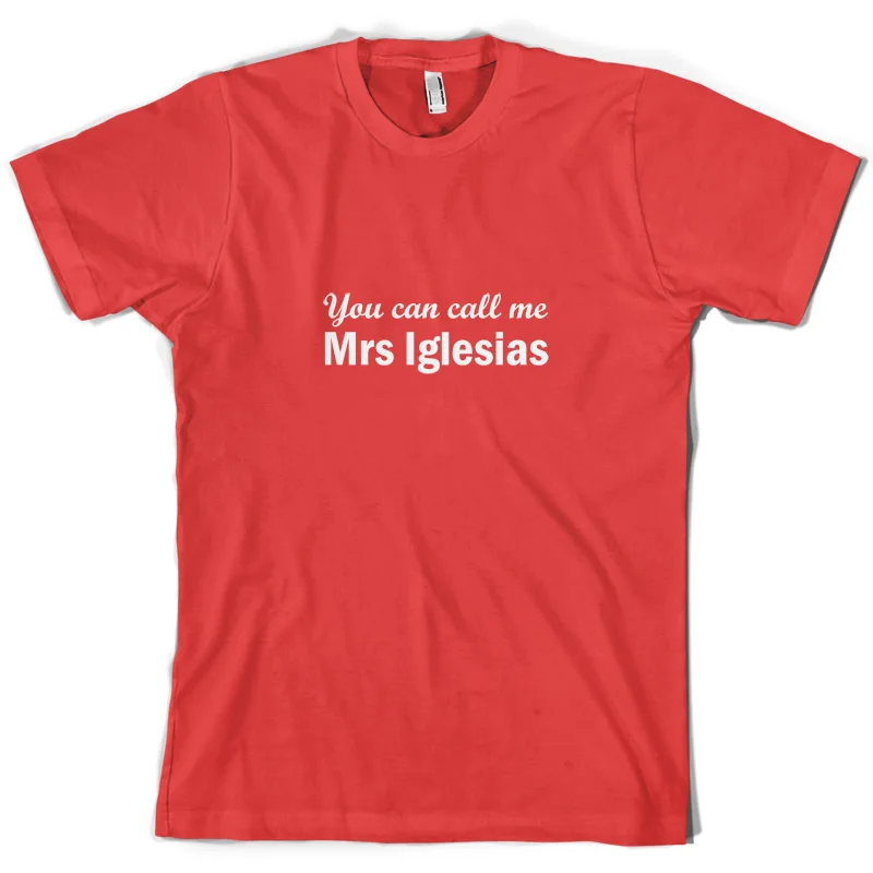 Вы можете позвонить мне Mrs Iglesias-Мужская футболка-Enrique-10 цветов-Бесплатная