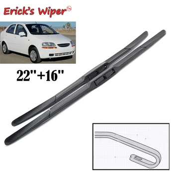 

Erick's Wiper LHD Front Wiper Blades For Chevrolet Aveo T200 T250 2002 2003 - 2011 Windshield Windscreen Front Window 22"+16"