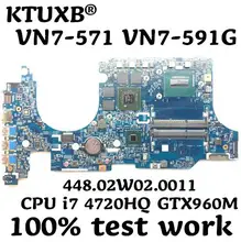 KTUXB 14206-1 448.02W02.0011 para ACER VN7-591 VN7-591G portátil placa base CPU i7 4720HQ GTX960M DDR3 prueba 100% trabajo