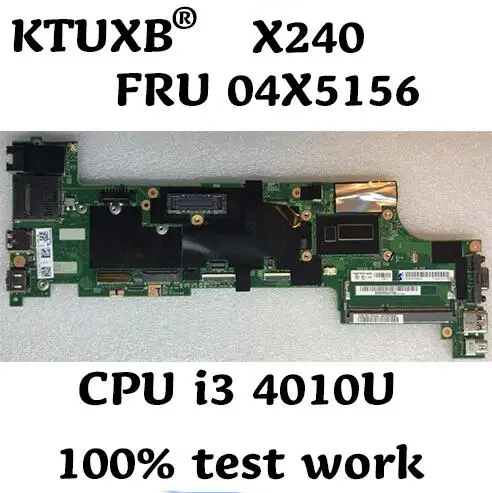 

KTUXB FRU 04X5168 04X5156 for Lenovo ThinkPad X240 notebook motherboard CPU i3 4010U DDR3 100% test work