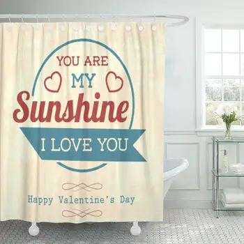

Shower Curtain Hooks Blue Badge You are My Sunshine in Vintage Style Red Beautiful Calligraphic Calligraphy Decorative Bathroom