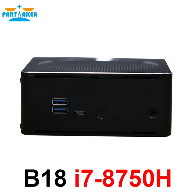 Special Offers Partaker B18 DDR4 Coffee Lake 8th Gen Mini PC Intel Core i7 8750H 32GB RAM Intel UHD Graphics 630 Mini DP HDMI WiFi Special Offers Partaker B18 DDR4 Coffee Lake 8th Gen Mini PC Intel Core i7 8750H 32GB RAM Intel UHD Graphics 630 Mini DP HDMI WiFi