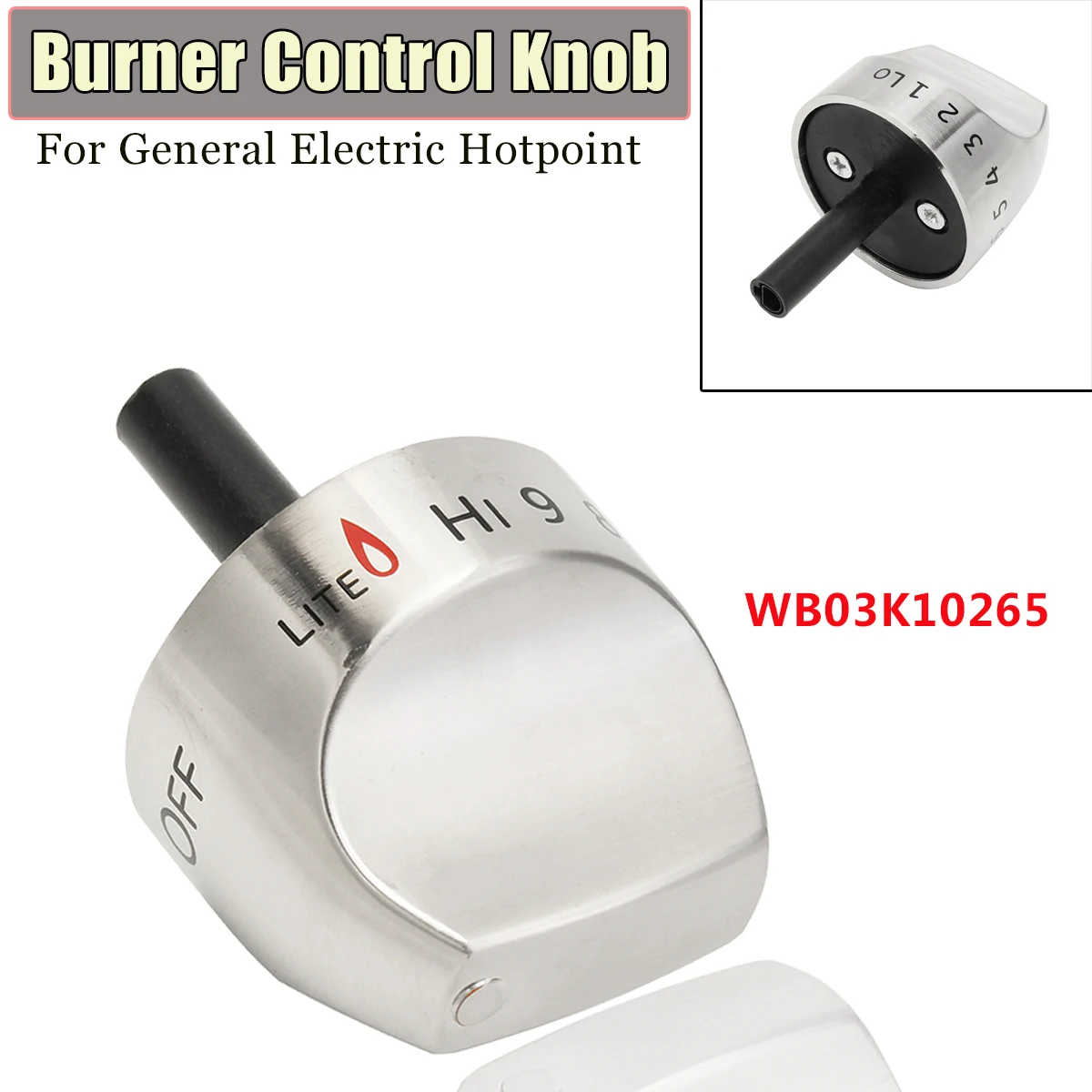

WB03K10265 Burner Control Knob Replacement Parts For General Electric Hotpoint