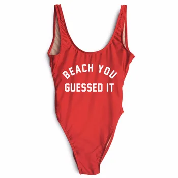 

BEACH YOU GUESSED IT Funny Casual Sexy One piece Swimsuit Women Bodysuit Summer Bathing suit suits Swimwear Beachwear
