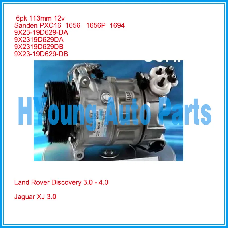  9X23-19D629-DA 9X2319D629DA 9X2319D629DB auto ac compressor for Land Rover Discovery 3.0-4.0 Jaguar