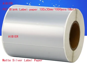 

New AIBIER 100x30mm waterproof PET paper adb self-adhesive label matte silver pet label paper 100*30mm/1000pcs/1roll matte label