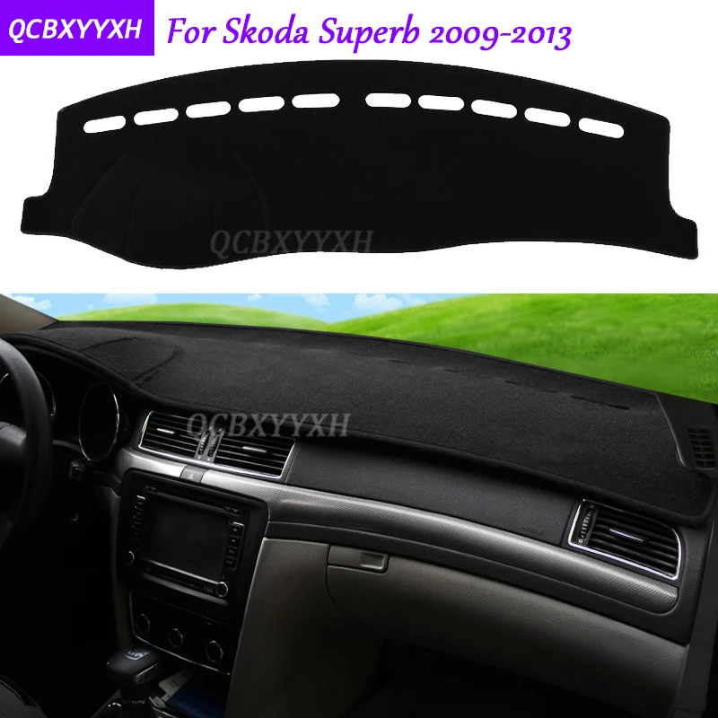 Для Skoda Superb 2009-2013 коврик на приборную панель защитный интерьер Photophobism коврик тент подушка для автомобиля Стайлинг авто аксессуары