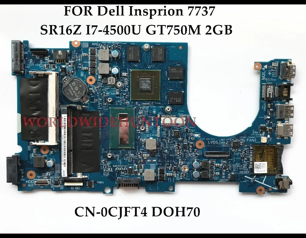 Материнская плата для ноутбука Dell Inspiron 7737 оптовая продажа материнская DOH70 CJFT4 SR16Z