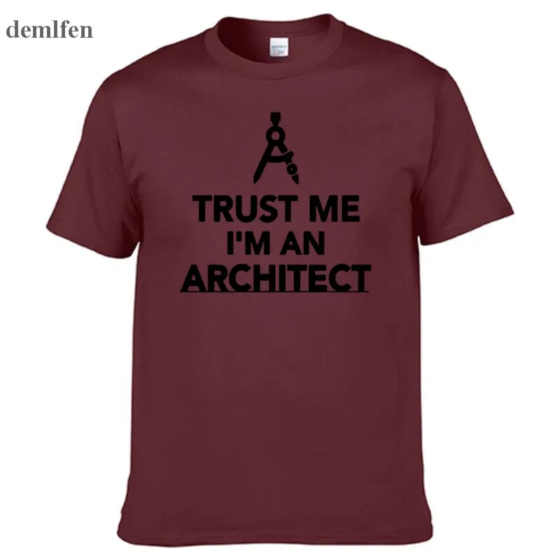 Trust Me I Am An Architect футболка Летняя хлопковая Футболка крутая Новинка забавная Футболка мужская модная футболка с короткими рукавами и круглым вырезом футболки