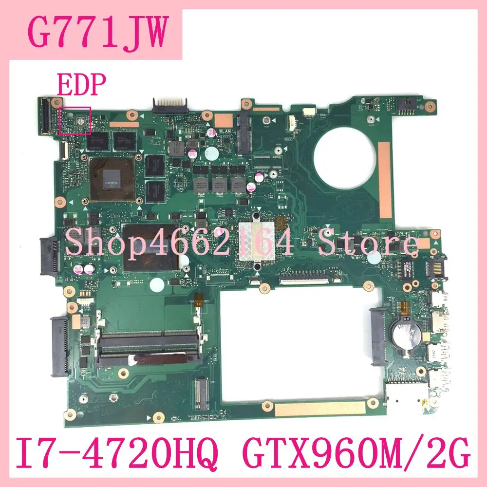 Best G771JW Motherboard with i7 4720HQ GTX960M 2GB Motherboard For ASUS ROG G771JW G771JM G771JK G771J G771 Laptop Mainboard test OK