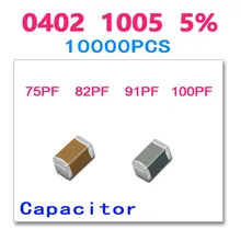 SMD керамические чип конденсатор 0402 10000 шт. 5% 75 P 82 P 91 P 100 P 50 В 1005 НПО PF PF 82PF 100PF 91PF J