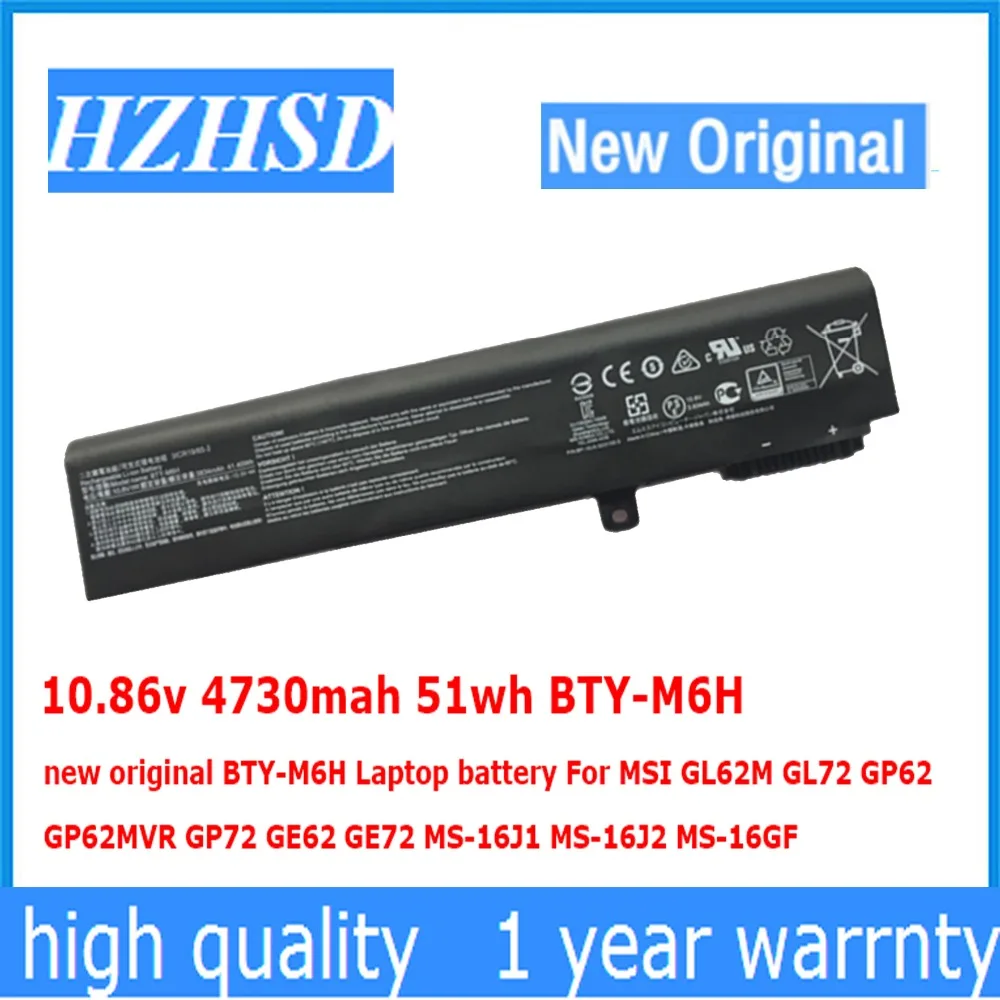 10,86 v 4730 мА/ч, 51wh BTY-M6H BTY-M6H Аккумулятор для ноутбука MSI GL62M GL72 GP62 GP62MVR GP72 GE62 GE72 MS-16J1