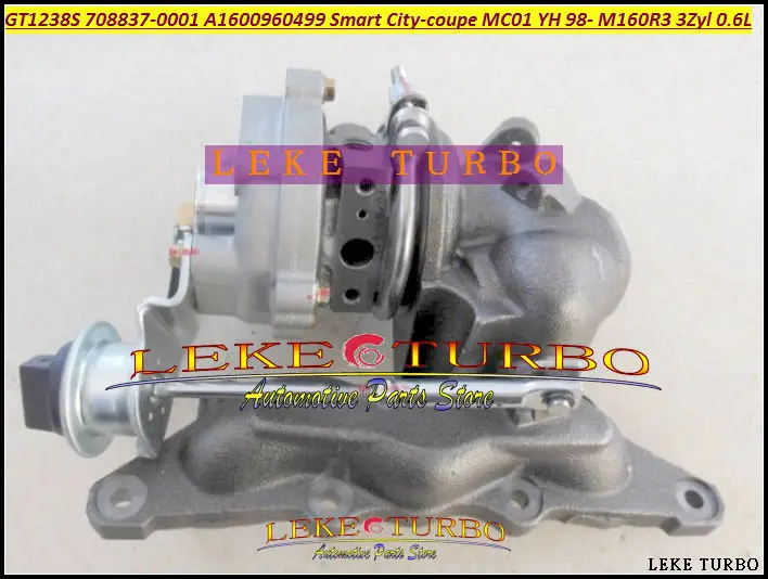 TURBO GT1238 708837-0001 708837 1600960499 A1600960499 Turbocharger For Smart City-coupe 98- MC01 YH M160R3 3Zyl 0.6L (1)