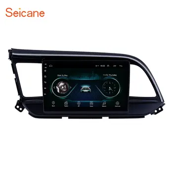 

Seicane Android 8.1 Car GPS Navigation 9 inch Radio Player for Hyundai Elantra 2019 Left Hand Drive support Carplay SWC TPMS