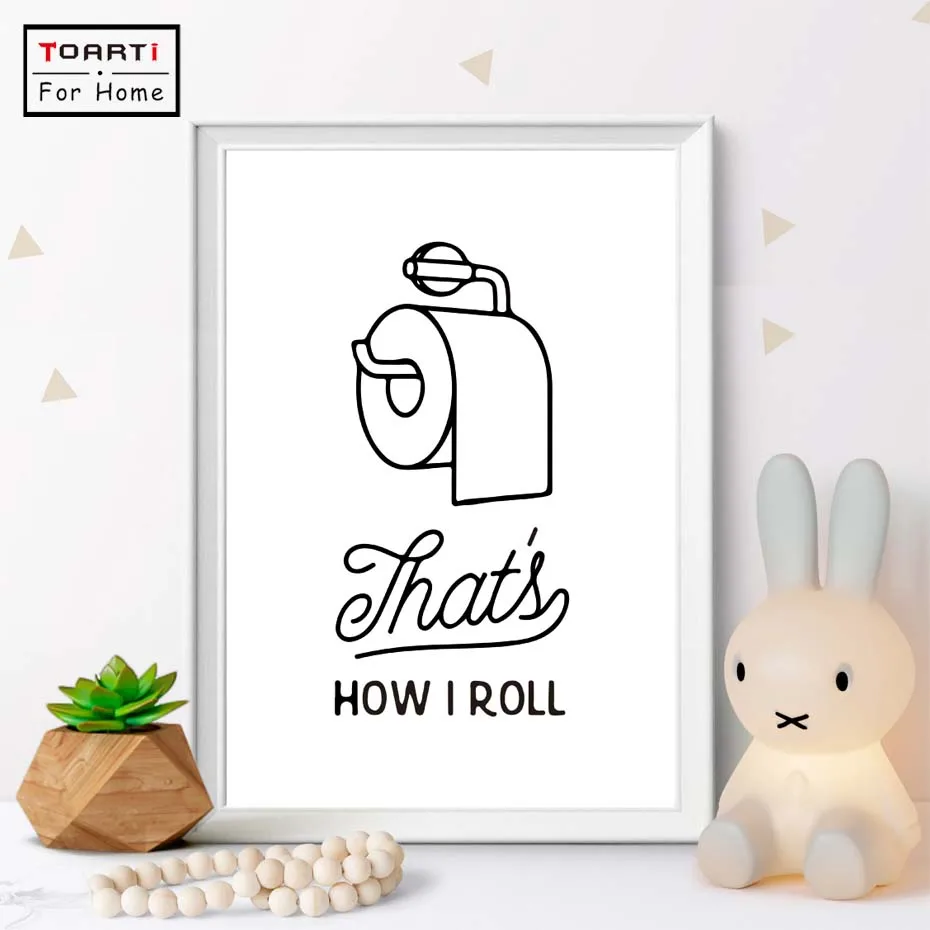 Funny Bathroom Print That's How I Roll Canvas Art Painting Poster Wall